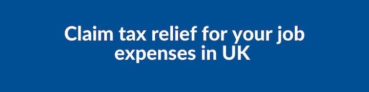 Claim tax relief UK